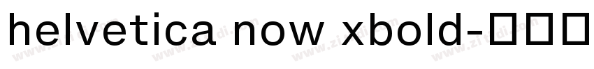 helvetica now xbold字体转换